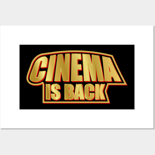 Cinema is back Posters and Art